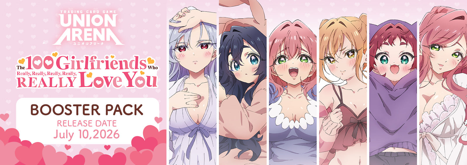 (Pre-Order) UNION ARENA CARD GAME: BOOSTER PACK: THE 100 GIRLFRIENDS WHO REALLY, REALLY, REALLY, REALLY, REALLY LOVE YOU (UE21BT)